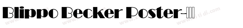 Blippo Becker Poster字体转换